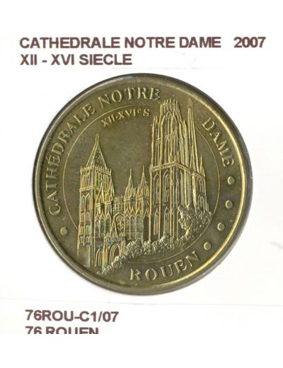 76 ROUEN CATHEDRALE NOTRE DAME XII XVI SIECLE 2007 SUP-