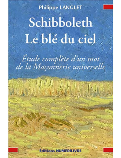 Schibboleth, le blé du ciel