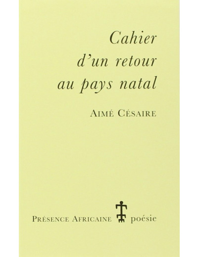 CAHIER D'UN RETOUR AU PAYS NATAL