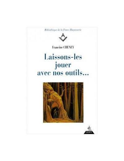 Laissons-les jouer avec nos outils