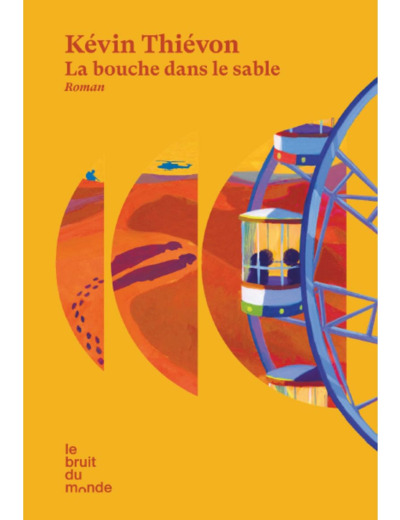 LA BOUCHE DANS LE SABLE