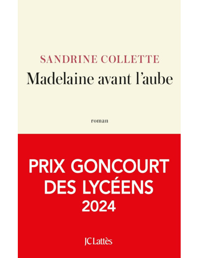 MADELAINE AVANT L'AUBE PRIX GONCOURT DES LYCEENS 2024