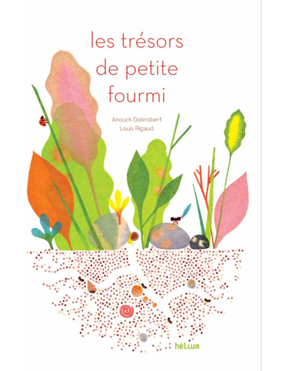 LES TRESORS DE PETITE FOURMI