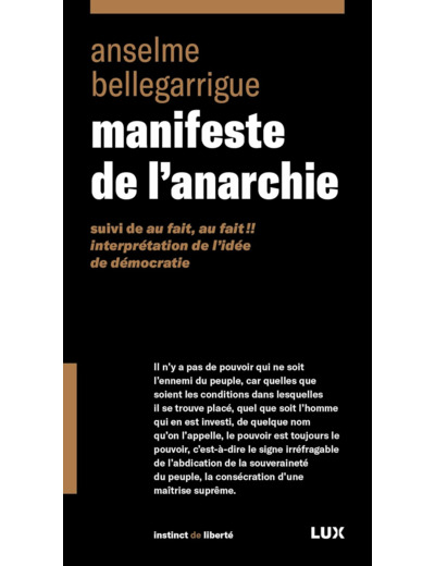 MANIFESTE DE L'ANARCHIE - SUIVI DE "AU FAIT, AU FAIT!! INTER