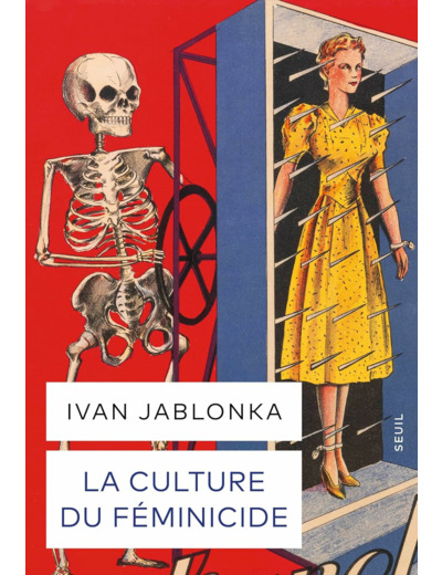 LA CULTURE DU FEMINICIDE