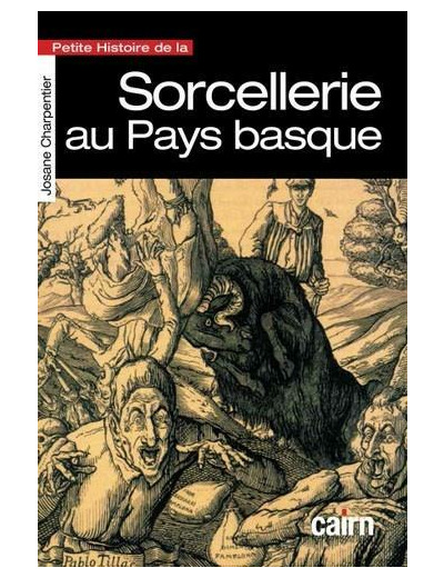 Petite histoire de la sorcellerie au Pays basque