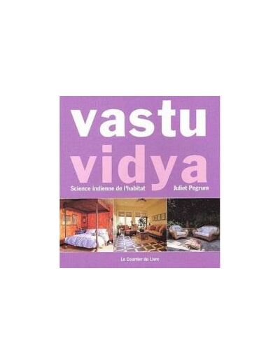 VASTU VIDYA Science indienne de l’habitat