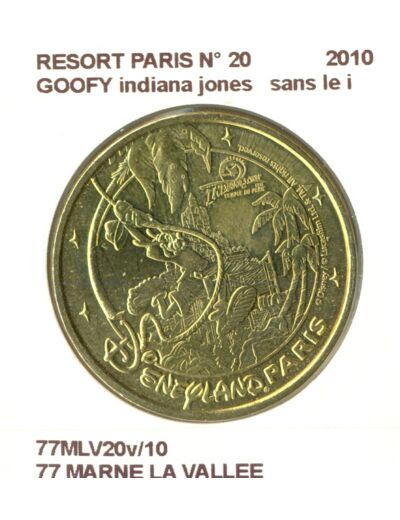 77 MARNE LA VALLEE RESORT PARIS N20 GOOFY INDIANA JONES sans le i 2010 SUP-