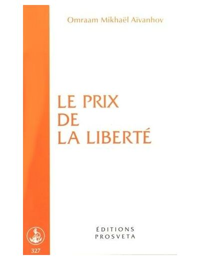 Le prix de la liberté