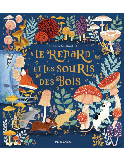 LE RENARD ET LES SOURIS DES BOIS