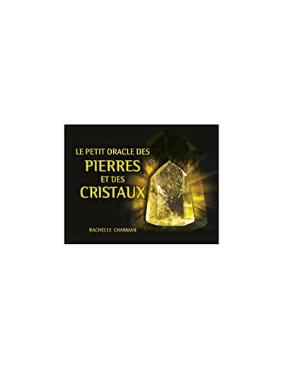 Le petit oracle des pierres et des cristaux