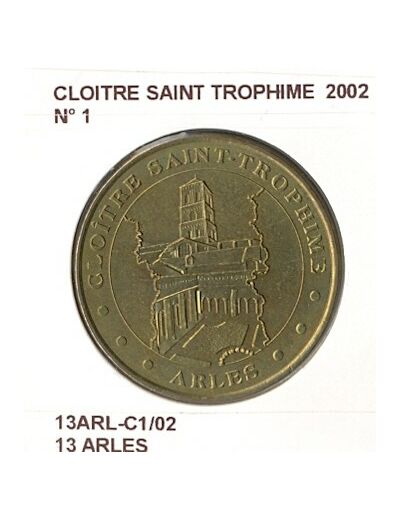 13 ARLES CLOITRE SAINT TROPHIME N1 2002 SUP-