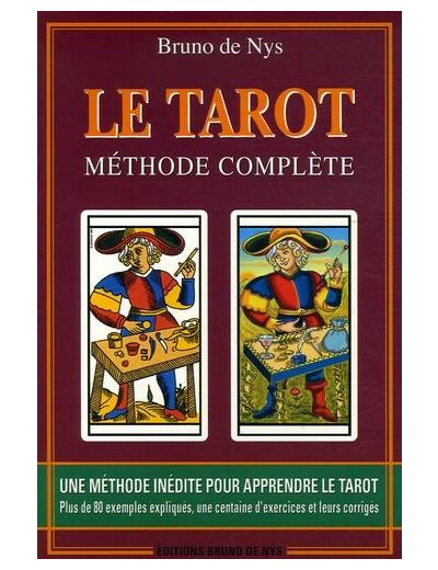 Le tarot - Méthode complète