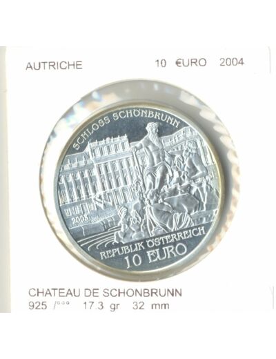 Autriche 2004 10 EURO CHATEAU DE SCHONBRUNN SUP