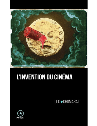 L'INVENTION DU CINEMA