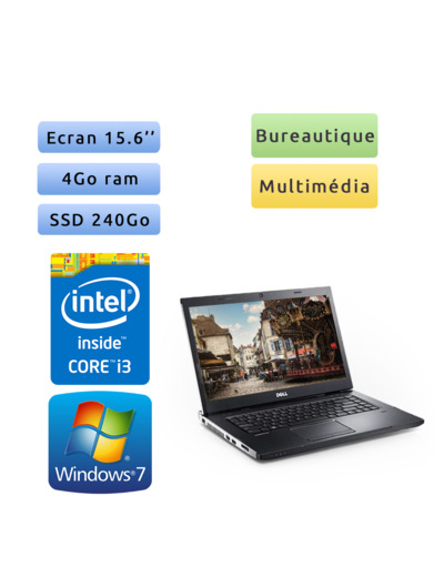 Dell Vostro 3550 - Windows 7 - i3 4Go 240Go SSD - 15.6 - Webcam - Ordinateur Portable PC