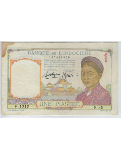 INDOCHINE 1 PIASTRE NON DATE (1936) SERIE P.4218 SIGNATURE 9 TTB