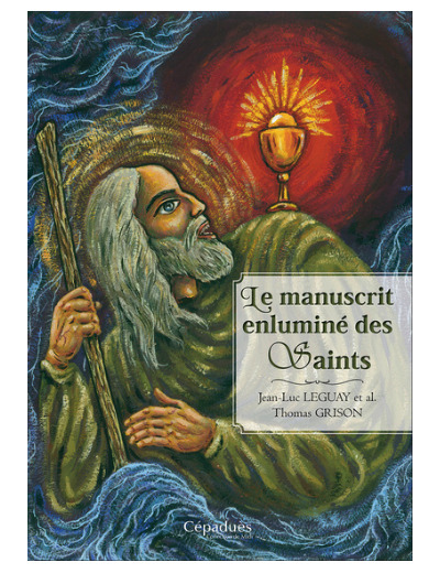 Le manuscrit enluminé des Saints