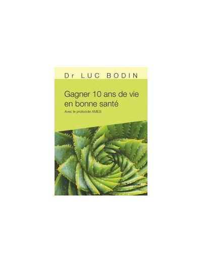 Gagner 10 ans de vie en bonne santé (Poche)