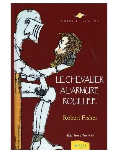 Le chevalier à l'armure rouillée