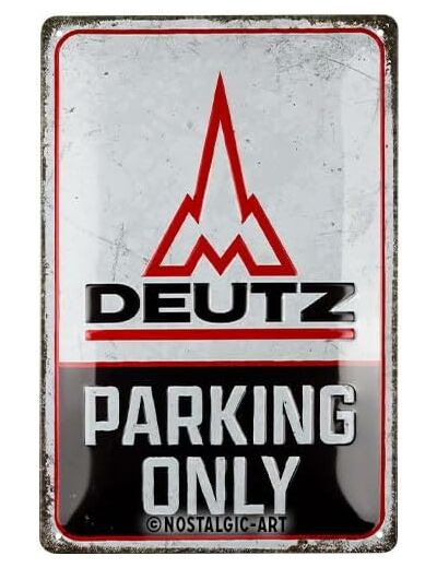 Plaque métal DEUTZ Parking Only - 20 x 30 cm - NA22404