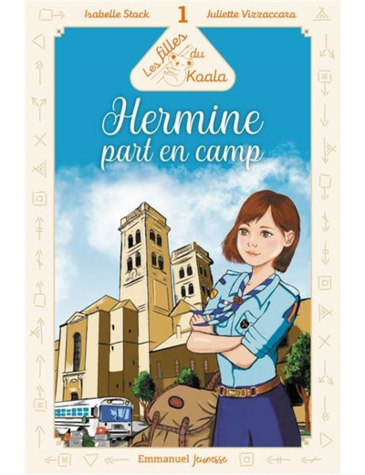 Hermine part en camp Tome 1