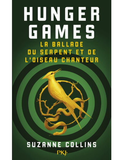 HUNGER GAMES - LA BALLADE DU SERPENT ET DE L'OISEAU CHANTEUR