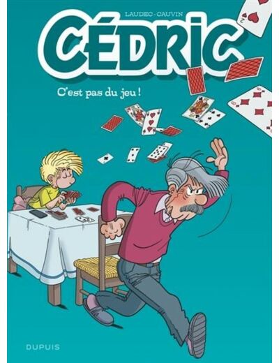 Cédric - Tome 32 - C'est pas du jeu