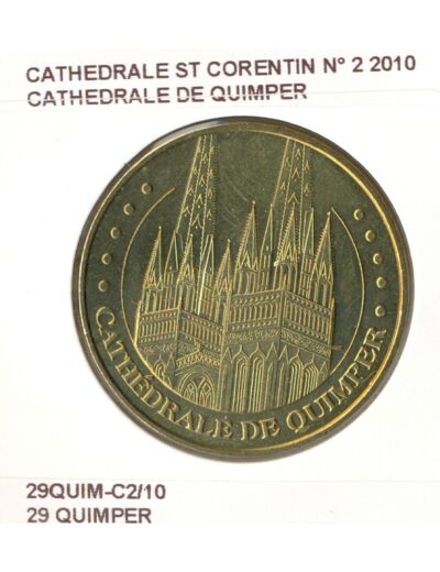 29 QUIMPER CATHEDRALE ST CORENTIN N2 CATHEDRALE DE QUIMPER 2010 SUP-