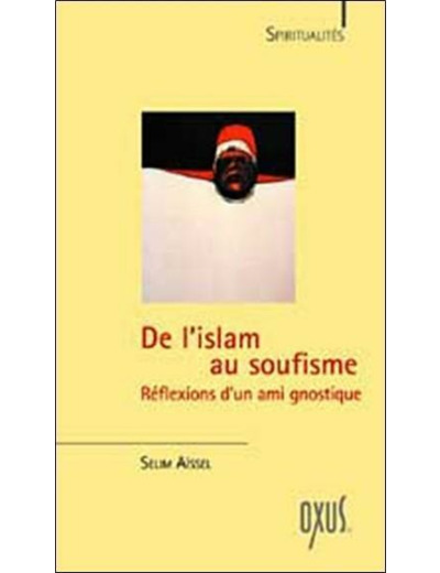 De l'islam au soufisme