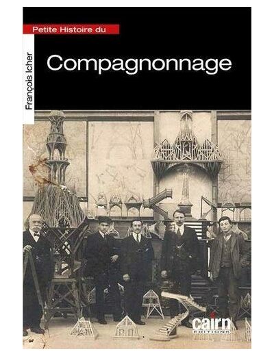 Petite histoire du compagnonnage