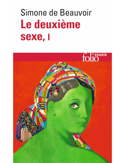LE DEUXIEME SEXE - VOL01 - LES FAITS ET LES MYTHES