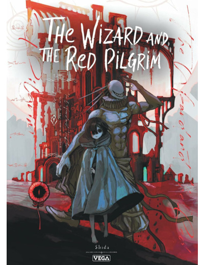 THE WIZARD AND THE RED PILGRIM - TOME 1
