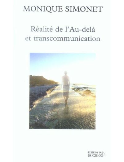 Réalité de l'au-delà et transcommunication