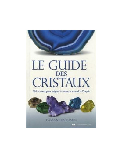 Le Guide des Cristaux