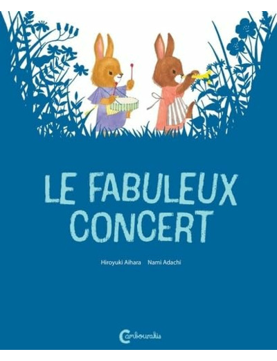 LE FABULEUX CONCERT