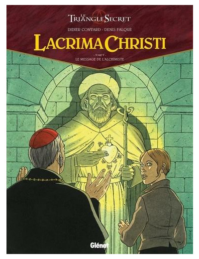 Lacrima Christi Tome 5 Le message de l'Alchimiste