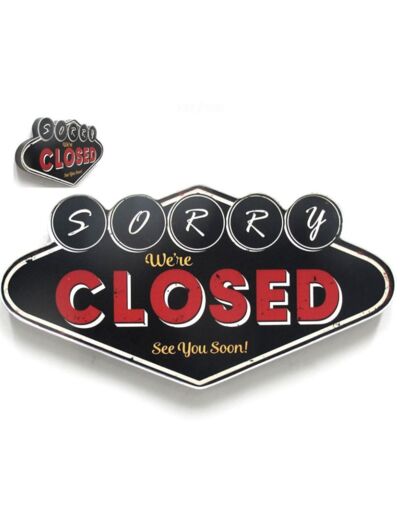 Plaque Métal à Relief "Sorry We're Closed" - Décoration Murale Rétro
