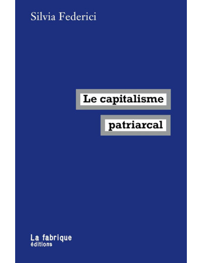 LE CAPITALISME PATRIARCAL