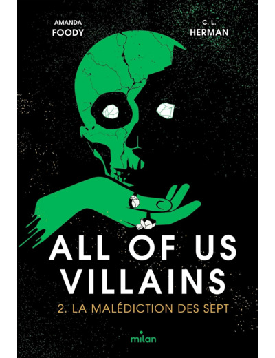 ALL OF US VILLAINS, TOME 02 - LA MALEDICTION DES SEPT