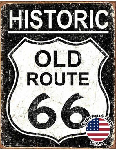 Plaque métal - Route 66 Historic - 31,4 x 40 cm.
