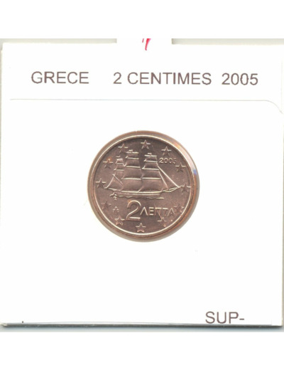 GRECE 2005 2 CENTIMES SUP-