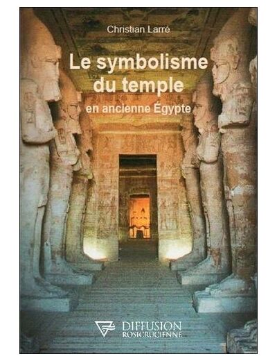 Le symbolisme du temple en ancienne Egypte