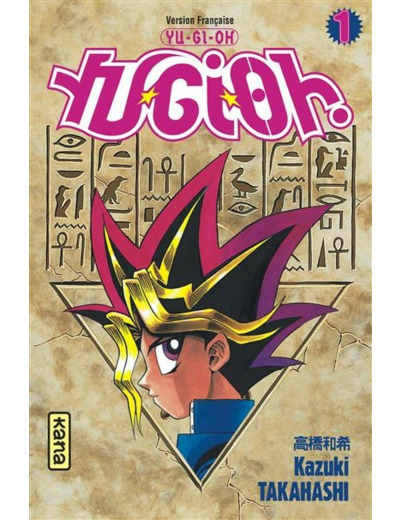 Yu-Gi-Oh ! - Tome 1