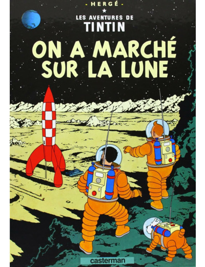 TINTIN - T17 - ON A MARCHE SUR LA LUNE