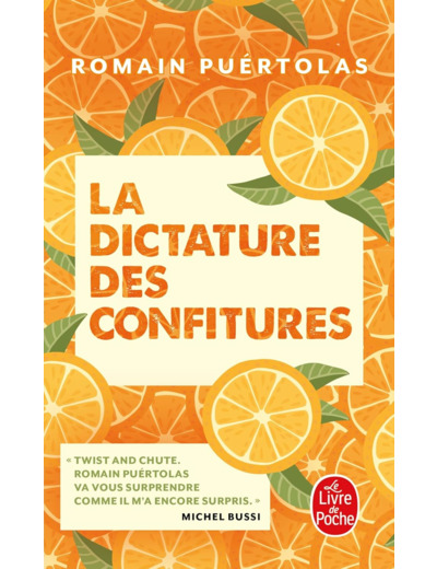 LA DICTATURE DES CONFITURES