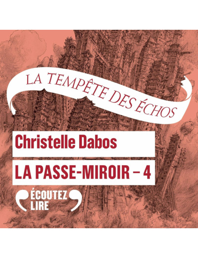LA PASSE-MIROIR - VOL04 - LA TEMPETE DES ECHOS