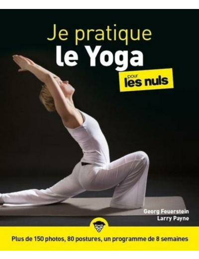 Je pratique le yoga pour les nuls