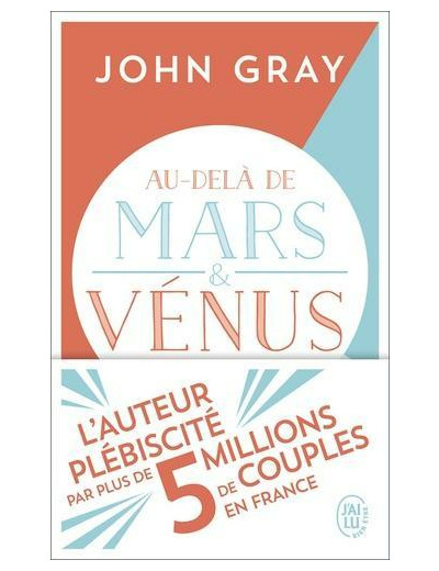 Au-delà de Mars et Vénus - Passer à un amour supérieur -