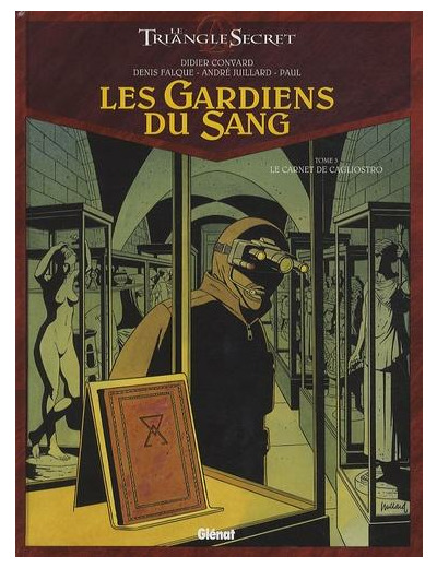 Les Gardiens du Sang Tome 3 Le carnet de Cagliostro